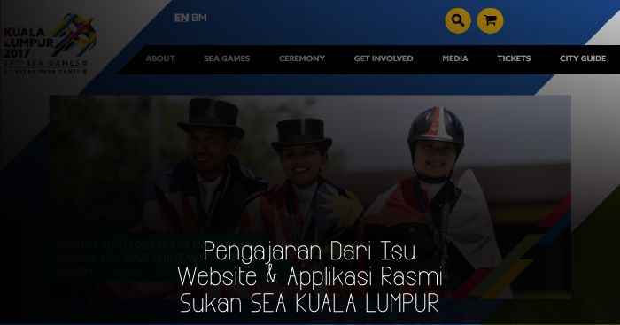 pengajaran dari isu website sukan sea kuala lumpur 2017